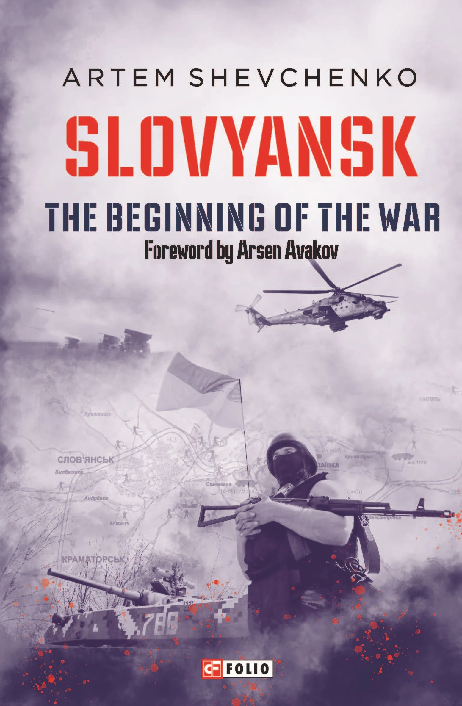 Slovyansk. The Beginning of the War