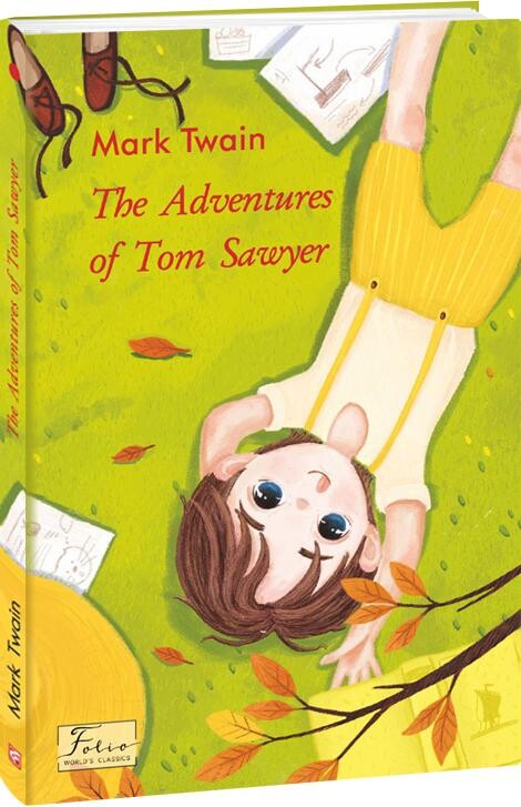 The Adventures of Tom Sawyer (Folio World's Classics)