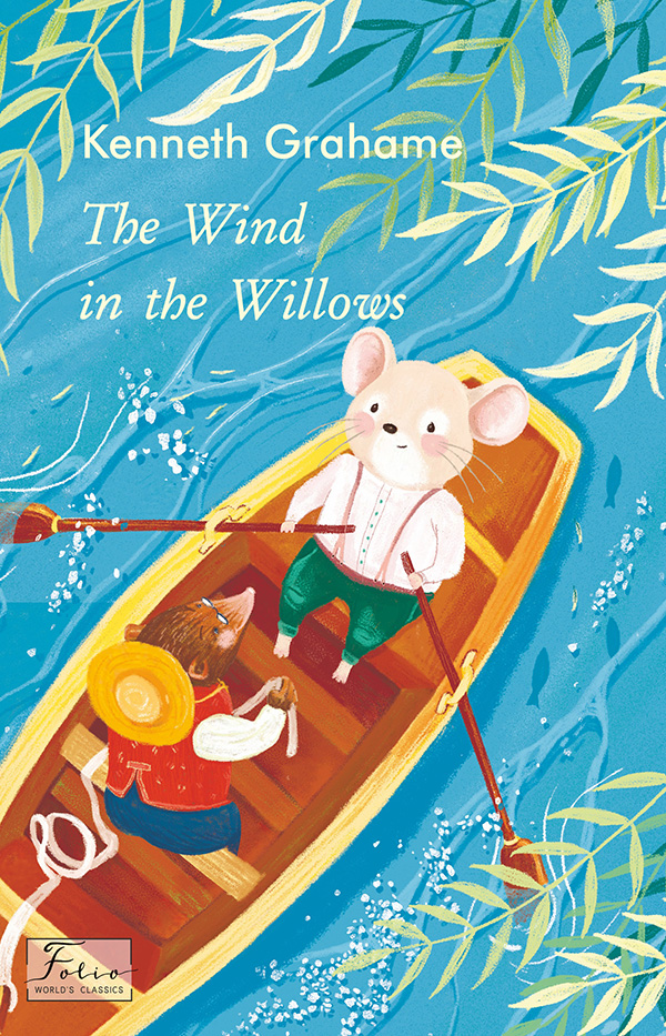 The Wind in the Willows (Folio World's Classics)