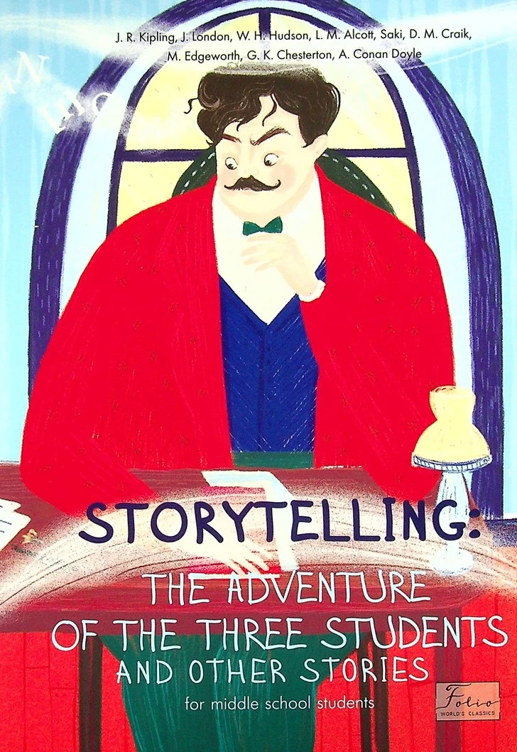 Storytelling: The Adventure of the Three Students and Other Stories (for middle school students). Редьярд Кіплінг