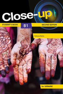 Підручник «Close-Up for Ukraine 2nd Edition B1. Student's Book