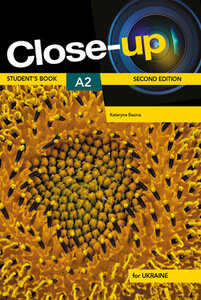 Підручник «Close-Up for Ukraine 2nd Edition A2. Student's Book