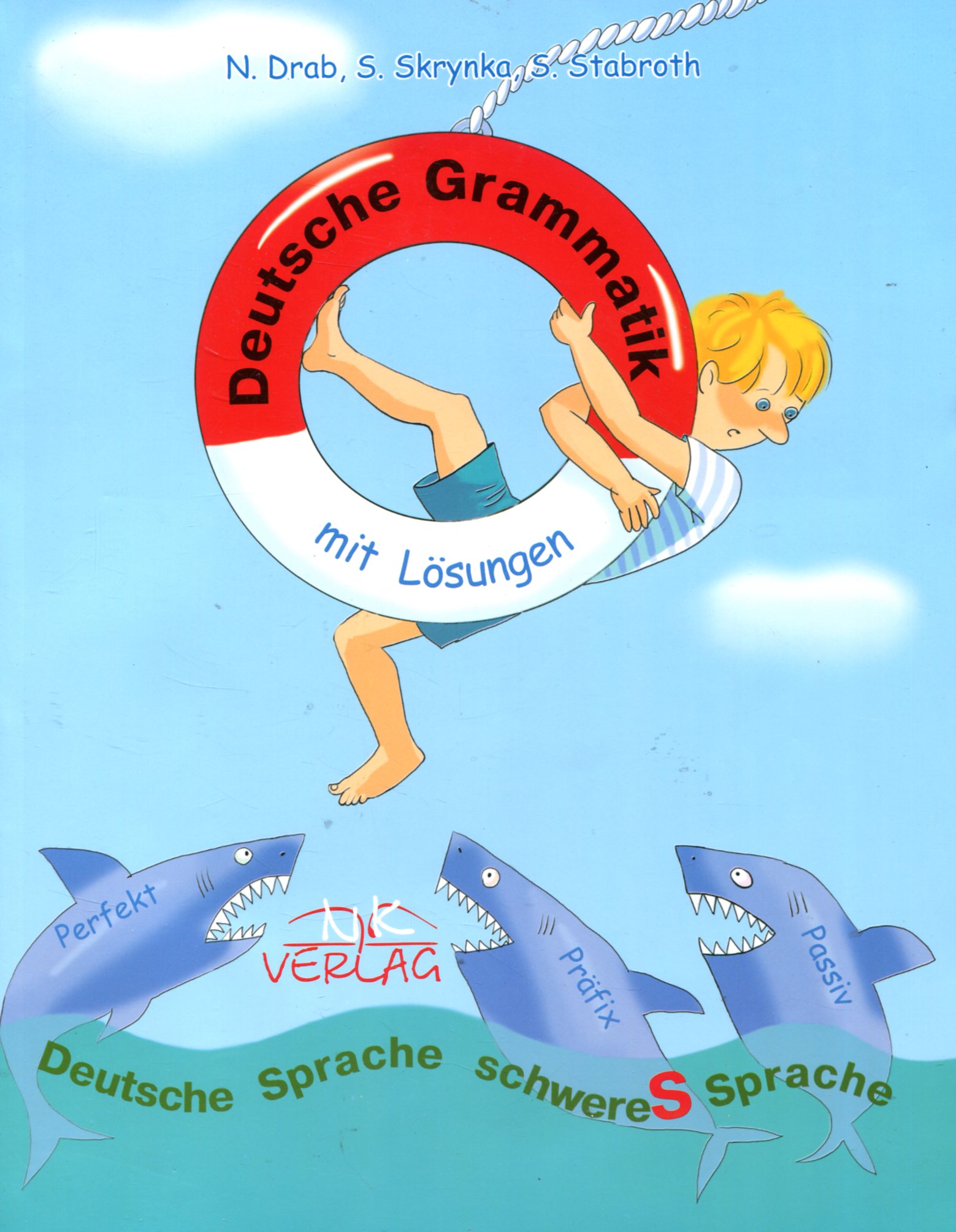 Deutsche Grammatik mit Losungen / Практична граматика німецької мови
