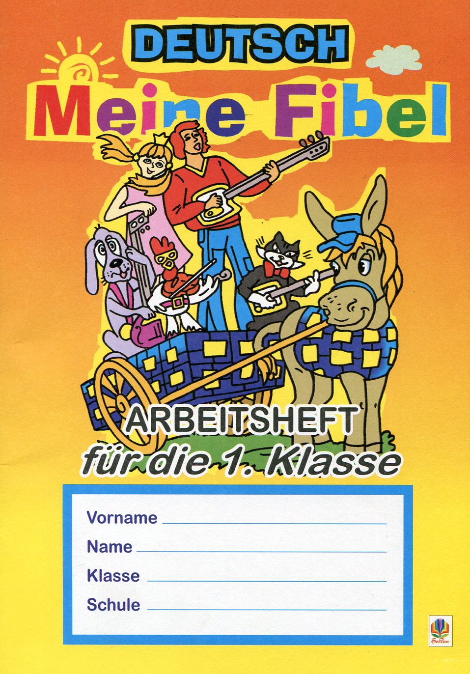 Deutsch. Meine Fibel: Arbeitsheft fur die 1 Klasse / Німецька мова. Мій букварик. Робочий зошит. 1 клас