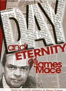 Day and Eternity of James Mace