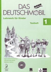 Das neue Deutschmobil. Lehrwerk für Kinder. Testheft. Курс німецької мови для дітей. Зошит для тестів 1