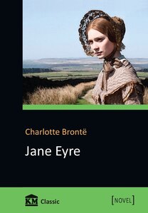 Jane Eyre. An Autobiography