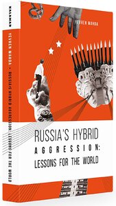 Russia's hybrid aggression: lessons for the world. Євген Магда