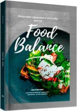 Food balance. Філософія здорового способу життя