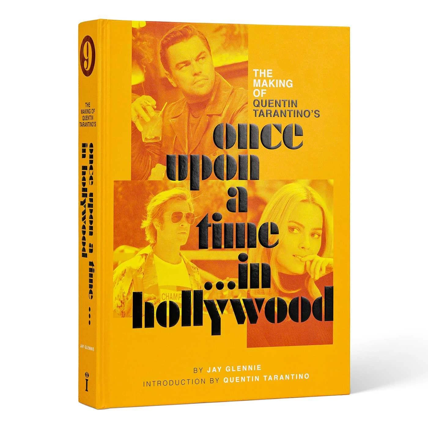 The Making of Quentin Tarantino’s Once Upon a Time in Hollywood