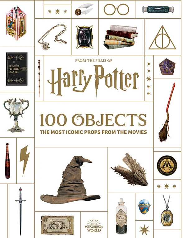 From the Films of Harry Potter: 100 Objects. The Most Iconic Props from the Movies